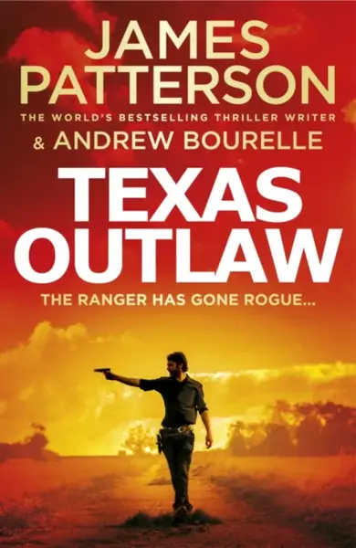 Texas Outlaw - James Patterson