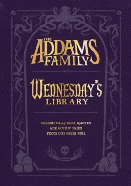 The Addams Family: Wednesdayâ€™s Library - Calliope Glass, Alexandra Westová
