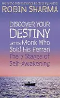 Discover Your Destiny with The Monk Who Sold His Ferrari - Robin Sharma