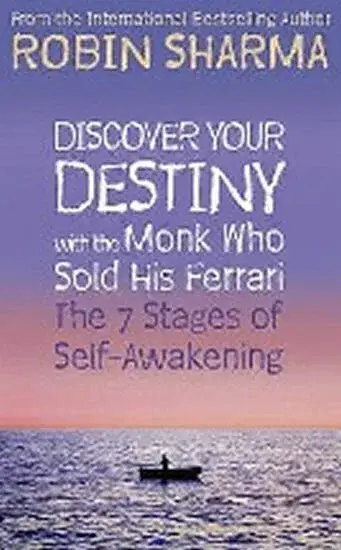 Discover Your Destiny with The Monk Who Sold His Ferrari - Robin Sharma