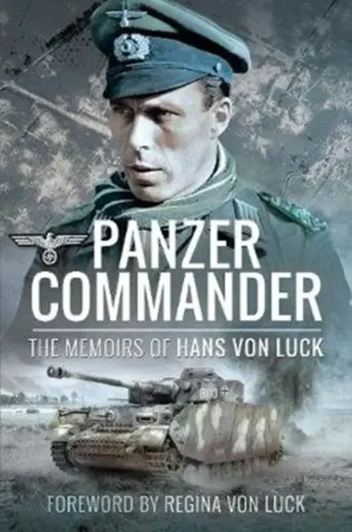 Panzer Commander - von Luck Hans