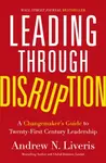 Leading through Disruption - Andrew Liveris