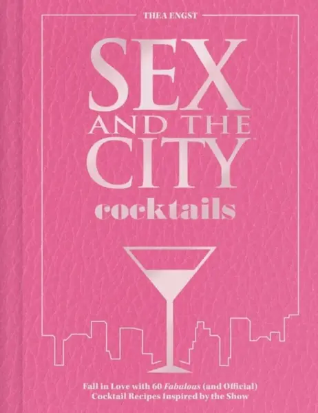 Sex and the City Cocktails - Thea Engst