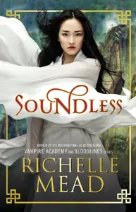 Soundless - Richelle Mead