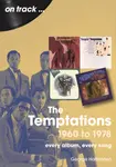 The Temptations 1960 to 1978 On Track - George Haffenden