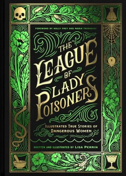 The League of Lady Poisoners - Lisa Perrin