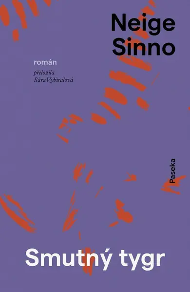 Smutný tygr - Neige Sinno
