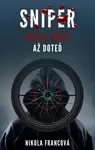 Sniper - Nikola Francová - e-kniha