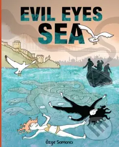 Evil Eyes Sea - Ozge Samanci - kniha z kategorie Komiksy