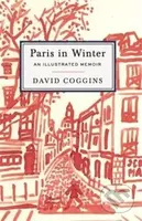 Paris in Winter (An Illustrated Memoir) - David Coggins - kniha z kategorie Zdraví a životní styl