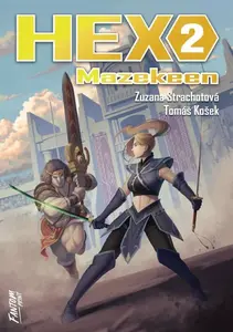 Hex 2: Mazekeen - Zuzana Strachotová, Tomáš Košek