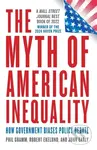 The Myth of American Inequality (How Government Biases Policy Debate (With a New Preface)) - kniha z kategorie Byznys a management