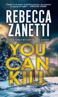 You Can Kill - Rebecca Zanetti - kniha z kategorie Thrillery