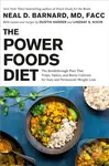The Power Foods Diet (The Breakthrough Plan That Traps, Tames, and Burns Calories for Easy and Permanent Weight Loss) - kniha z kategorie Zdraví a…