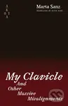 My Clavicle and Other Massive Misalignments - Marta Sanz