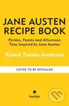 The Jane Austen Recipe Book (Picnics, Feasts and Afternoon Teas Inspired by Jane Austen) - kniha z kategorie Literární věda