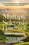 Overcoming Multiple Sclerosis Handbook - George Jelinek MD, Dr Michelle, MD O'Donoghue, Dr Sandra, FACEM Neate