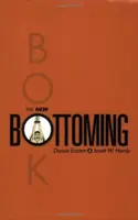 The New Bottoming Book - Dossie Easton, Janet W. Hardy