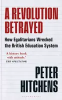 A Revolution Betrayed - Peter  Hitchens