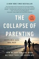 The Collapse of Parenting - Leonard Sax