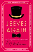 Jeeves Again - Jasper Fforde, Dominic Sandbrook, Roddy Doyle, Pelham Grenville Wodehouse, Scarlett Curtis, Andrew Hunter Murray, Deborah Frances-White