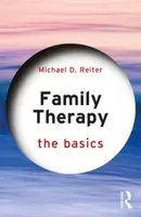 Family Therapy - Michael D.  Reiter