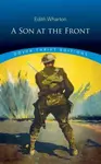 A Son at the Front - Edith Whartonová