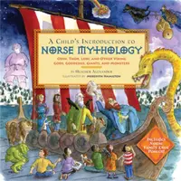 A Child's Introduction to Norse Mythology - Alexander Heather