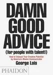 Damn Good Advice (For People with Talent!) - Lois George