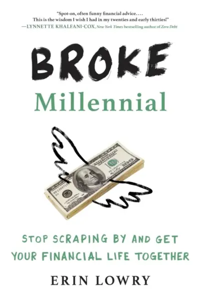 Broke Millennial - Erin Lowry