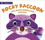 Alphaprints: Rocky Raccoon and other woodland friends - Roger Priddy