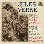 Různí interpreti – Verne: Cesta kolem světa za 80 dní, Dvacet tisíc mil pod mořem a Dva roky prázdnin CD-MP3