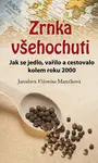 Zrnka všehochuti - Marečková Jaroslava Vilemína