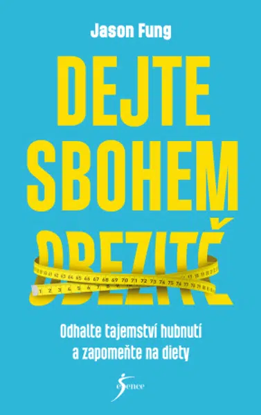 Dejte sbohem obezitě - Jason Fung - e-kniha