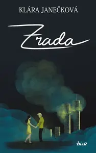 Zrada - Klára Janečková