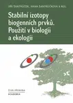 Stabilní izotopy biogenních prvků - Hana Šantrůčková, Jiří Šantrůček