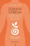 Zdravá střeva, zdravý život - Chraňte si centrum svého zdraví - Joachim Bernd Vollmer