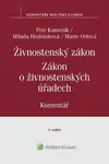 Živnostenský zákon: Komentář - Petr Kameník