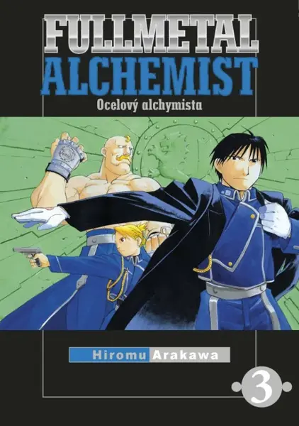 Fullmetal Alchemist - Ocelový alchymista 03 - Hiromu Arakawa