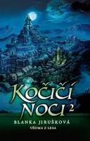 Kočičí noci 2  Vědma z lesa - Blanka Jirušková