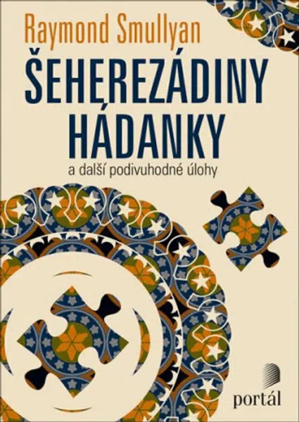 Šeherezádiny hádanky - Raymond M. Smullyan