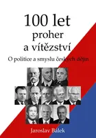 100 let proher a vítězství - Jaroslav Bálek - e-kniha