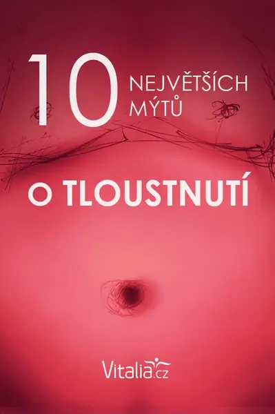 10 největších mýtů o tloustnutí - Vitalia.cz
