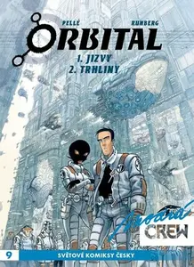 Modrá Crew 09: Orbital 1,2 - Sylvain Runberg, Serge Pellé