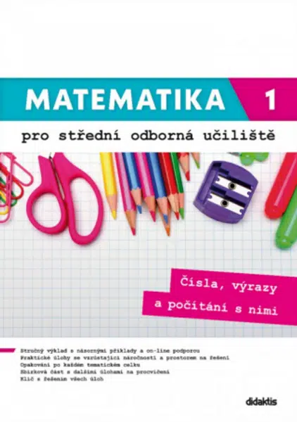 Matematika 1 pro střední odborná učiliště - Václav Zemek, Kateřina Marková, Petra Siebenbürgerová