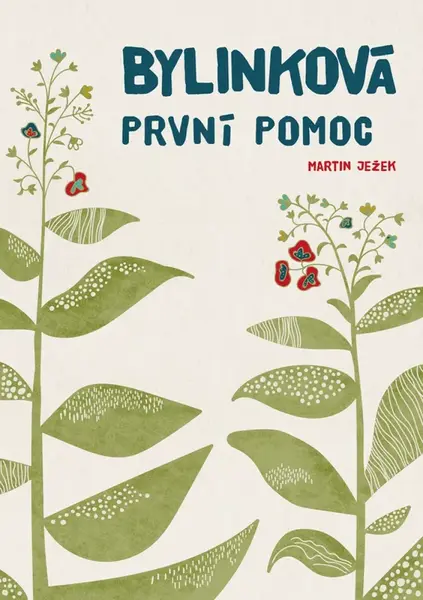 Bylinková první pomoc - Martin Ježek