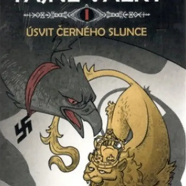 Archivy tajné války I - Úsvit černého slunce - Tomáš Bandžuch, Marek Skřipský