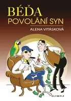 Béďa, povolání syn - Alena Vitásková
