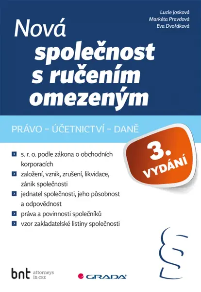 Nová společnost s ručením omezeným - 3. vydání - Markéta Pravdová, Lucie Josková, Eva Dvořáková