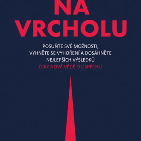 Na vrcholu - Brad Stulberg, Steve Magness - e-kniha